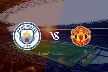 Trực tiếp bóng đá Manchester City vs Manchester United - 21h00 ngày 3/6/23